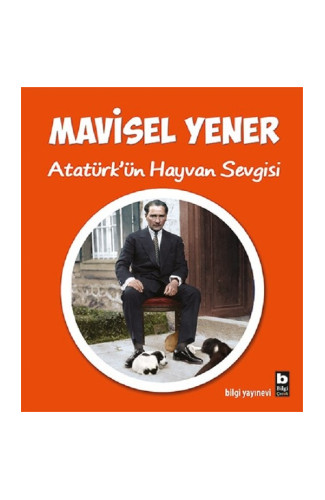 Atatürk’ün Hayvan Sevgisi