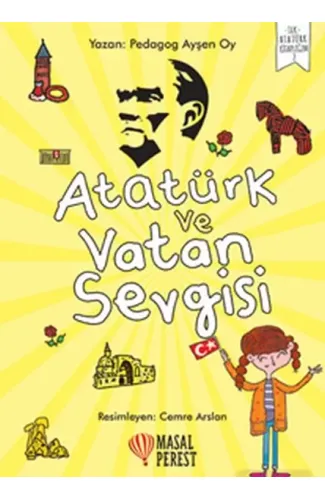 Atatürk ve Vatan Sevgisi