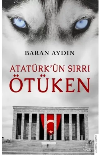 Atatürkün Sırrı Ötüken