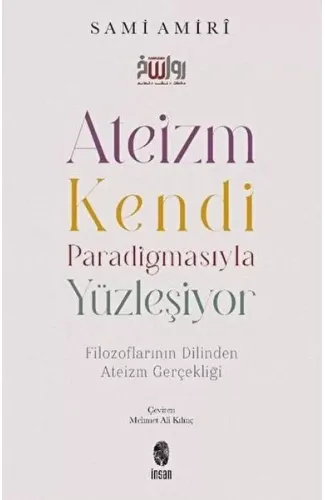 Ateizm Kendi Paradigmasıyla Yüzleşiyor