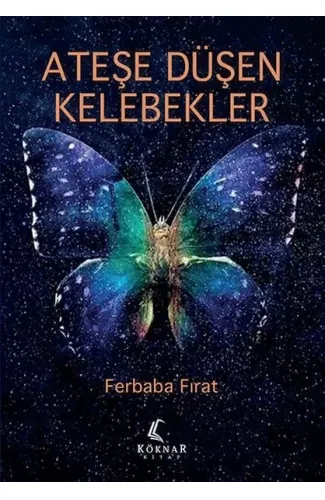 Ateşe Düşen Kelebekler