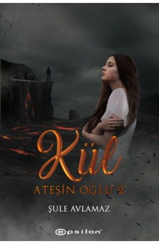 Ateşin Oğlu 2: Kül