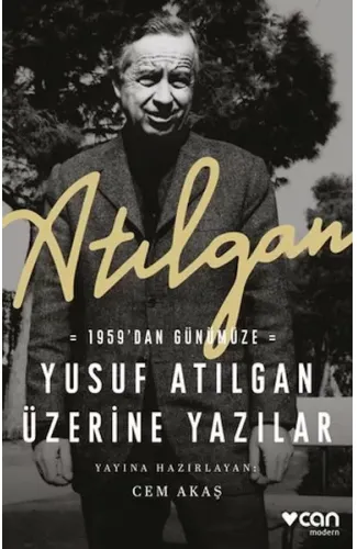 Atılgan: 1959’dan Günümüze Yusuf Atılgan Üzerine Yazılar