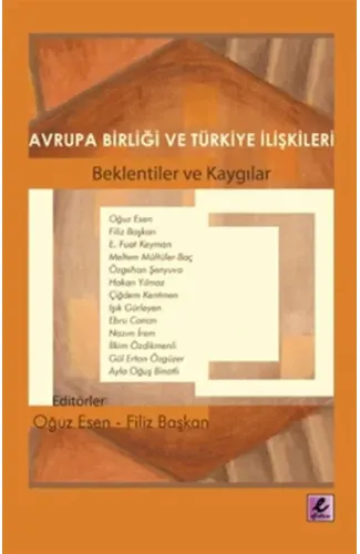 Avrupa Birliği ve Türkiye İlişkileri  Beklentiler ve Kaygılar