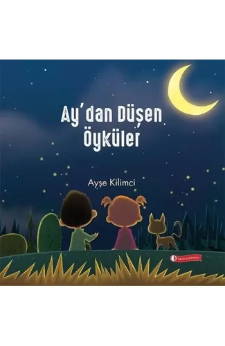 Ay’dan Düşen Öyküler