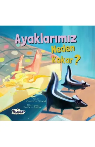 Ayaklarımız Neden Kokar? - Neden Serisi