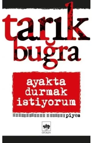 Ayakta Durmak İstiyorum