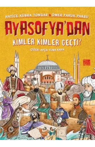 Ayasofya’dan Kimler Kimler Geçti?