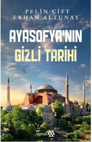 Ayasofya’nın Gizli Tarihi