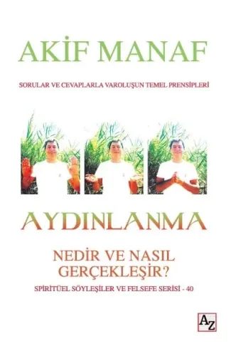 Aydınlanma - Nedir ve Nasıl Gerçekleşir? - Spritüel Söyleşiler ve Felsefe Serisi 40