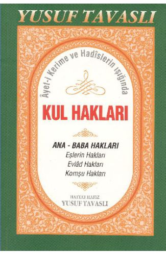 Ayet-i Kerime ve Hadislerin Işığında Kul Hakları (B44)