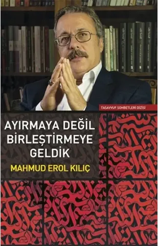 Ayırmaya Değil Birleştirmeye Geldik