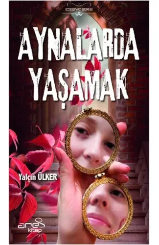 Aynalarda Yaşamak