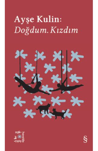 Ayşe Kulin: Doğdum. Kızdım - Everest Açıkhava 19