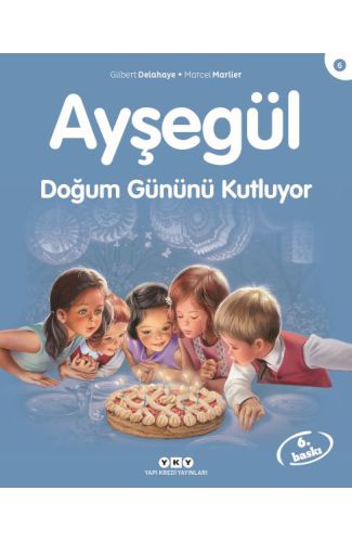 Ayşegül Serisi 06 - Doğum Gününü Kutluyor