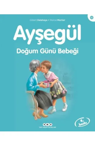 Ayşegül Serisi 12 - Doğum Günü Bebeği