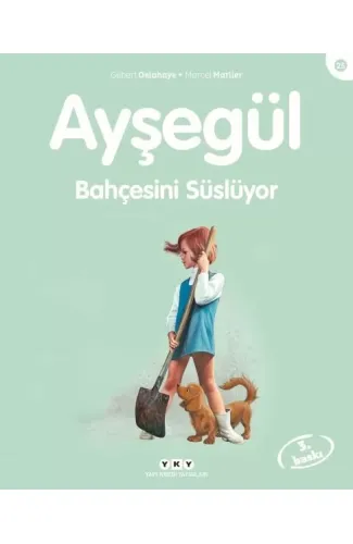 Ayşegül Serisi 25 - Bahçesini Süslüyor