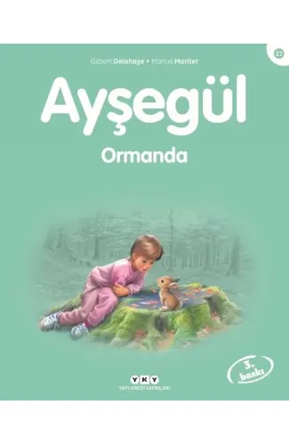 Ayşegül Serisi 27 - Ormanda