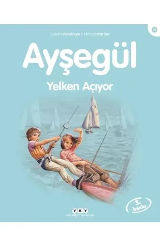 Ayşegül Serisi 31 - Yelken Açıyor