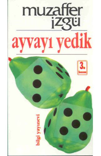 Ayvayı Yedik