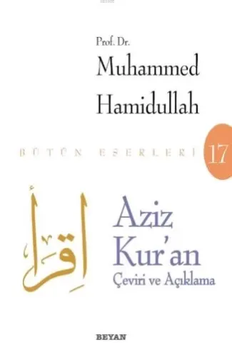 Aziz Kur'an - Çeviri ve Açıklama (Beyaz Kapak)