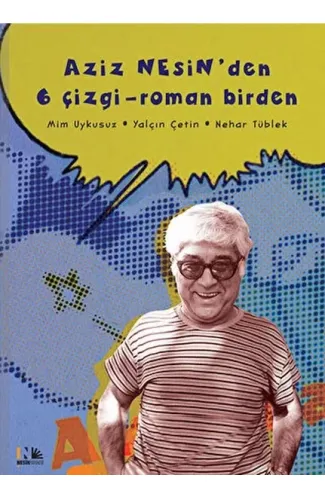 Aziz Nesin'den 6 Çizgi - Roman Birden