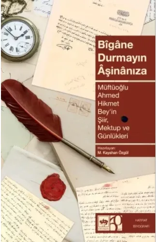 Bîgâne Durmayın Âşinânıza