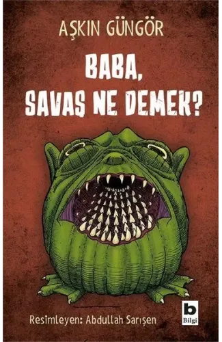 Baba, Savaş Ne Demek?