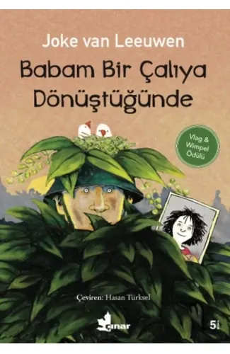 Babam Bir Çalıya Dönüştüğünde