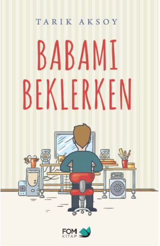 Babamı Beklerken