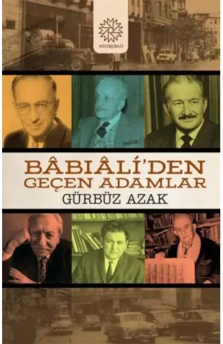 Babıali’den Geçen Adamlar