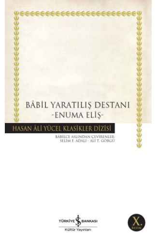 Babil Yaratılış Destanı - Hasan Ali Yücel Klasikleri