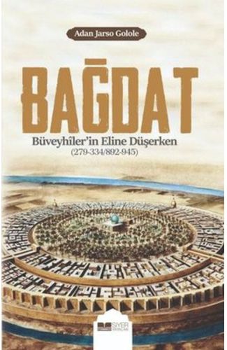 Bağdat Büveyhiler'in Eline Düşerken