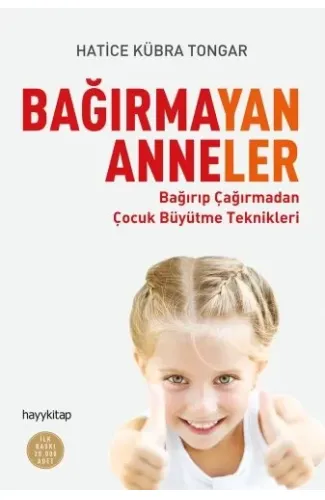 Bağırmayan Anneler