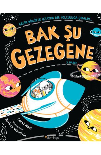 Bak Şu Gezegene - Gelin Birlikte Uzayda Bir Yolculuğa Çıkalım