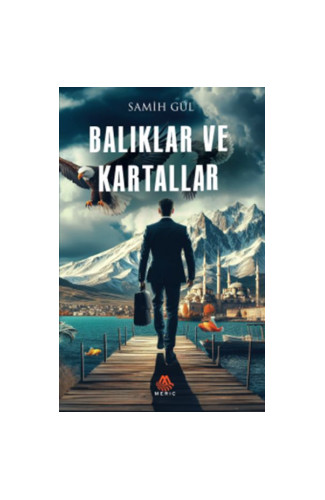 Balıklar Ve Kartallar