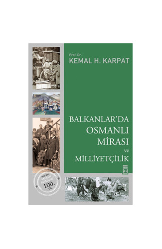 Balkanlar'da Osmanlı Mirası ve Milliyetçilik