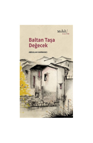 Baltan Taşa Değecek