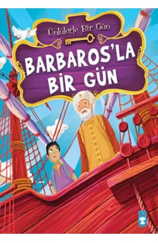 Barbaros’la Bir Gün