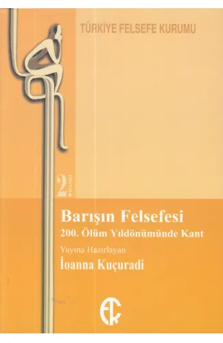 Barışın Felsefesi -  200. Ölüm Yıldönümünde Kant