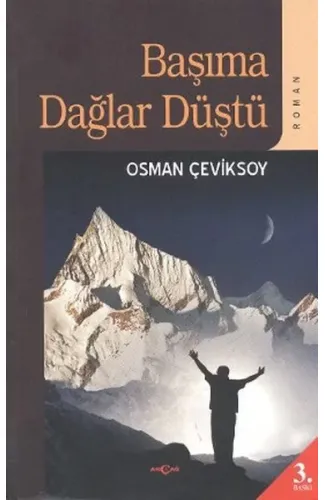 Başıma Dağlar Düştü