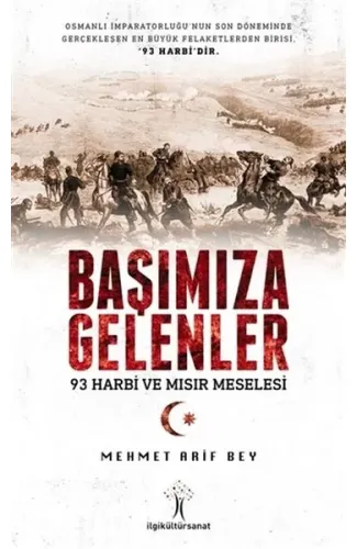 Başımıza Gelenler - 93 Harbi ve Mısır Meselesi