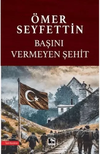 Başını Vermeyen Şehit