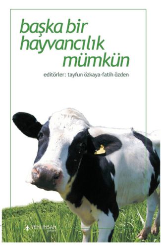 Başka Bir Hayvancılık Mümkün