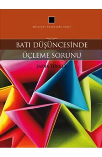 Batı Düşüncesinde Üçleme Sorunu