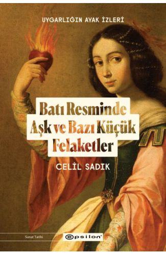 Batı Resminde Aşk ve Bazı Küçük Felaketler