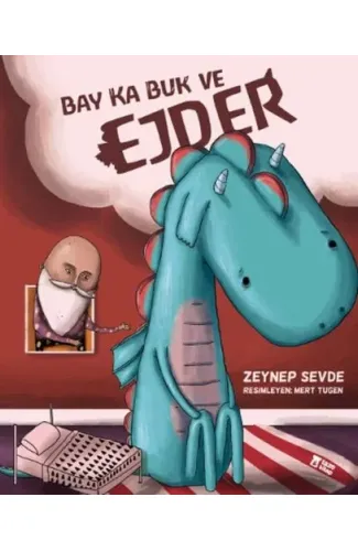 Bay Ka Buk ve Ejder (Ciltli)