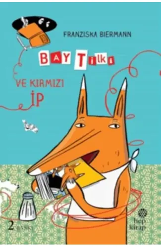 Bay Tilki ve Kırmızı İp (Ciltli)