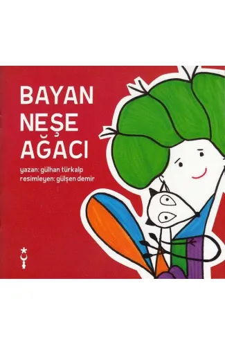 Bayan Neşe Ağacı