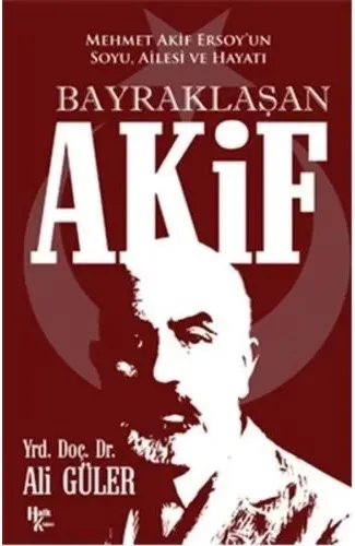 Bayraklaşan Akif